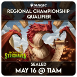 Magic: the Gathering Events 05/16 Saturday @ 11 AM - Magic Sealed Regional Championship Qualifier RCQ