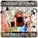 One Piece TCG Events 08/04 Tuesdays @ 7:30 PM - One Piece TCG