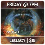 Magic: the Gathering Events 08/14 Fridays @ 7 PM - Magic Legacy [FNM]