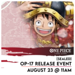One Piece TCG Events 08/23 Sunday @ 11 AM - One Piece - 4th Anniversary & OP-17 Release Event [Sealed]
