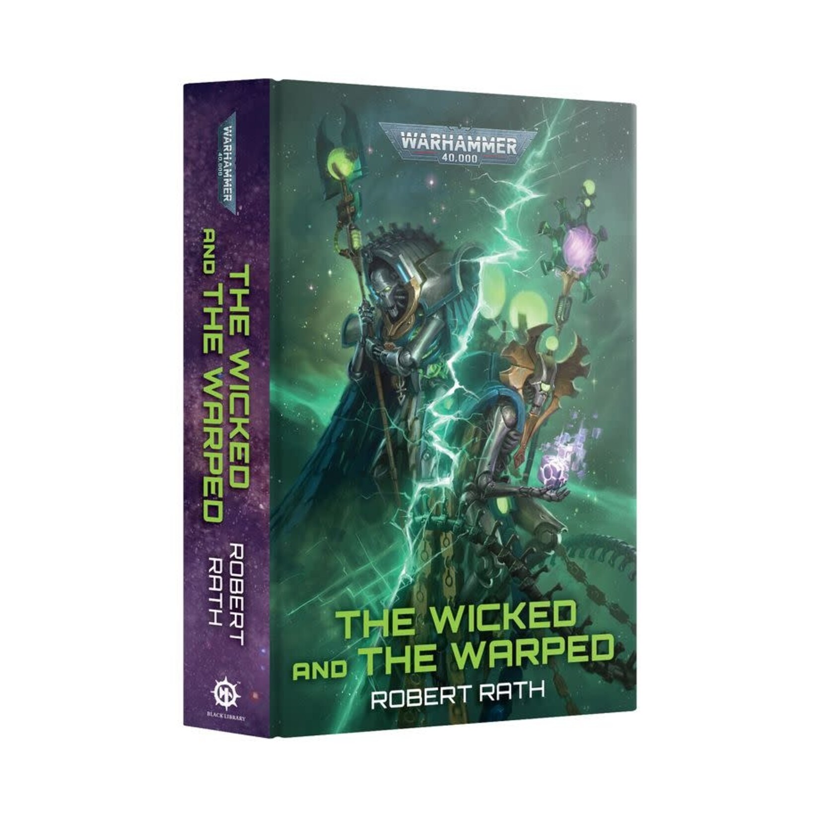 Black Library Warhammer 40k The Wicked And The Warped (Hb)