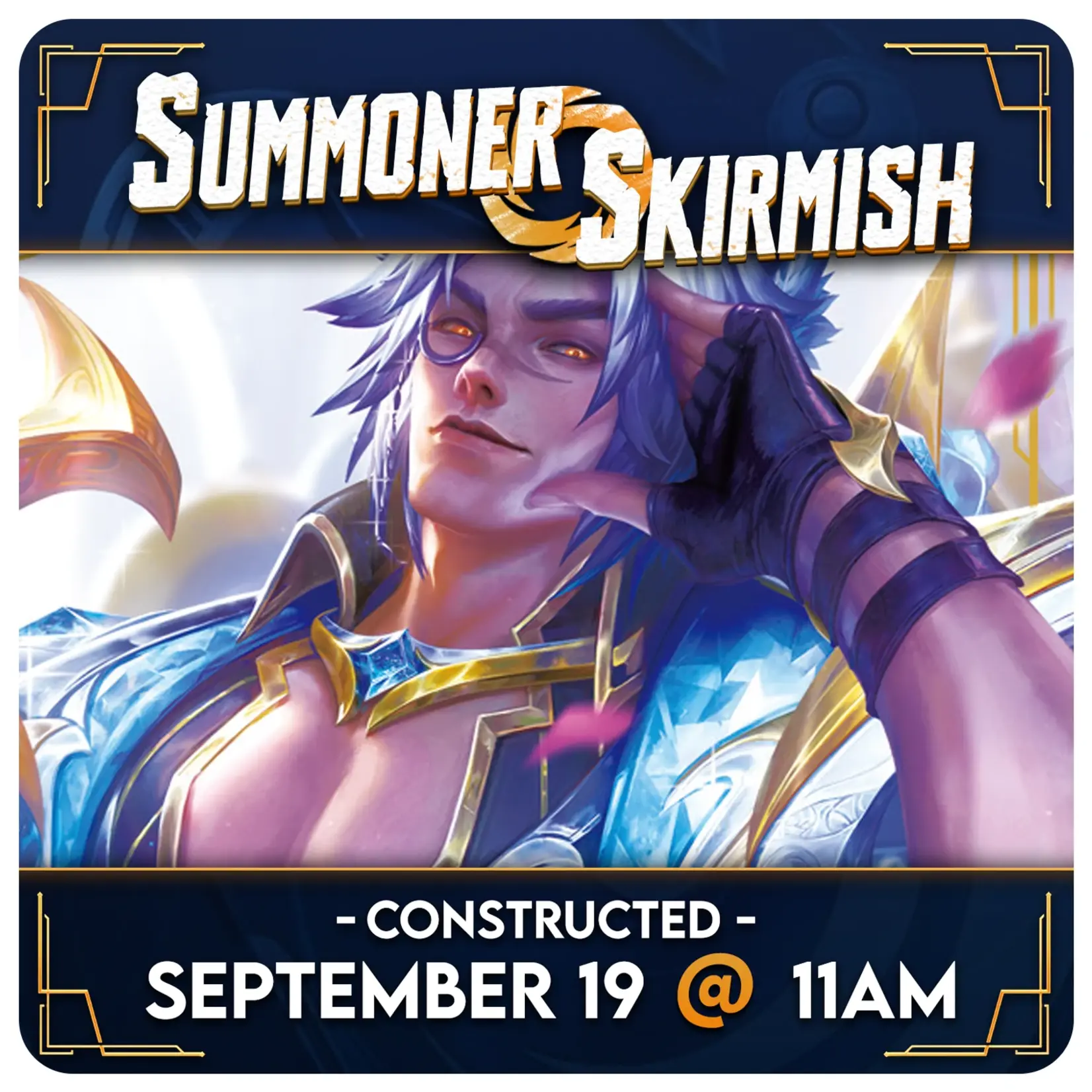 Riftbound Events 09/19 Saturday @ 11 AM - Riftbound Summoner Skirmish September