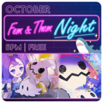 10/24 Saturday @ 5 PM - Fem & Them Night October (Date subject to change)