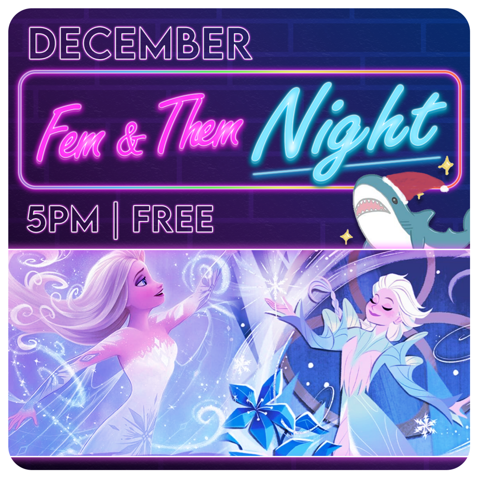 12/19 Saturday @ 5 PM - Fem & Them Night December (Date subject to change)