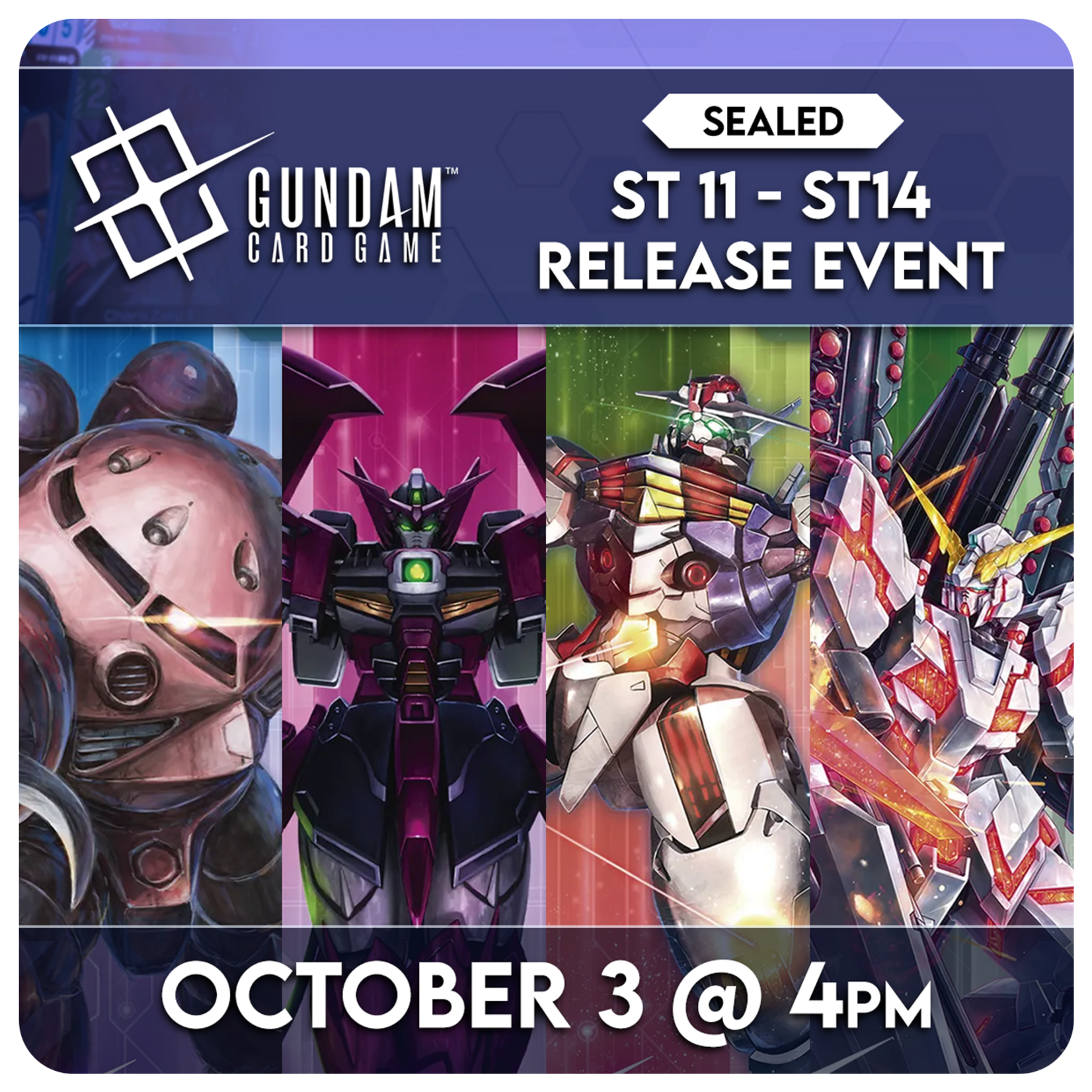 Gundam TCG Events 10/03 Saturday @ 4 PM Gundam TCG Starter Deck Release Event [ST11-14 ]