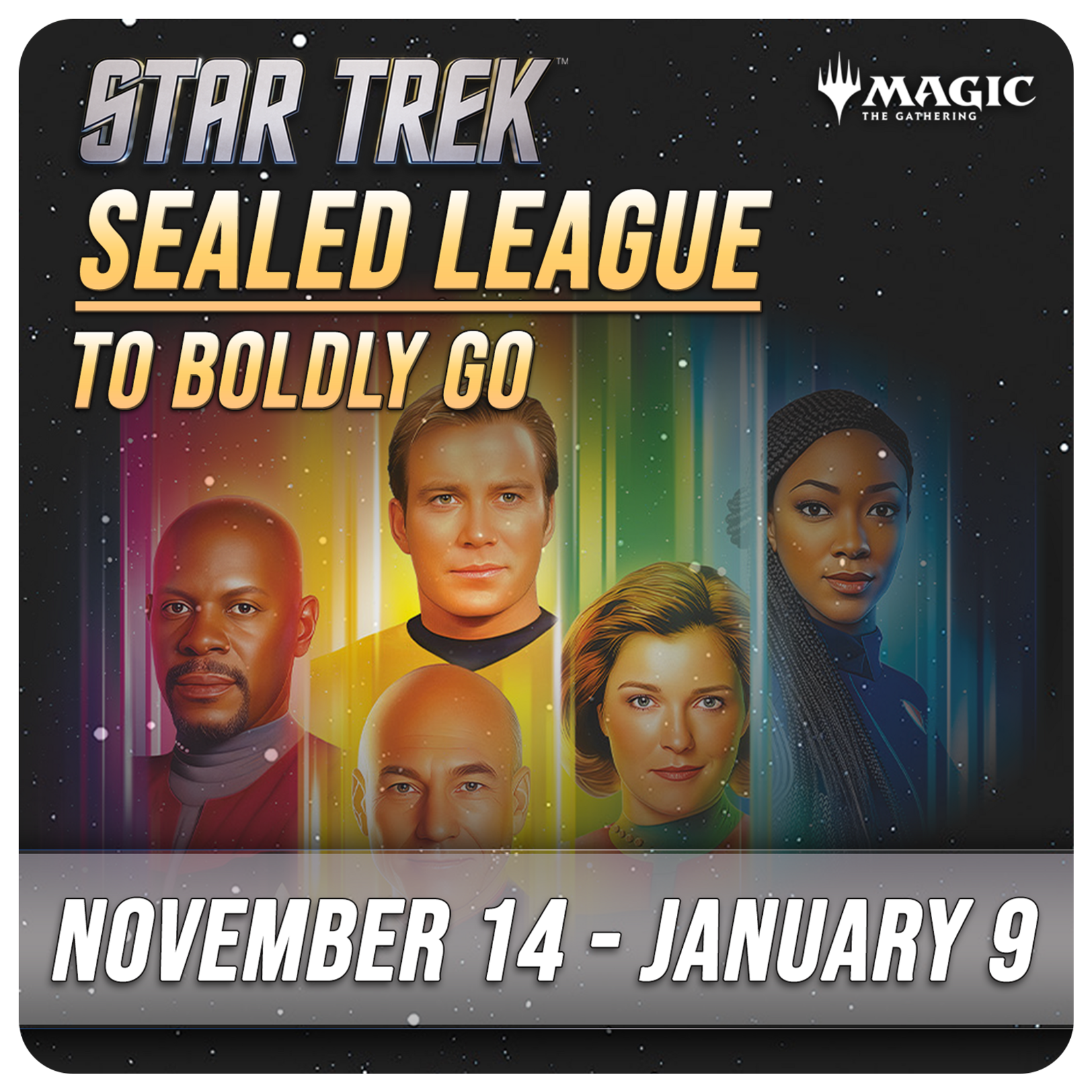 Magic: the Gathering Events 11/14 - 01/09 [6 Week]  MTG: Star Trek - To Boldly Go Sealed League