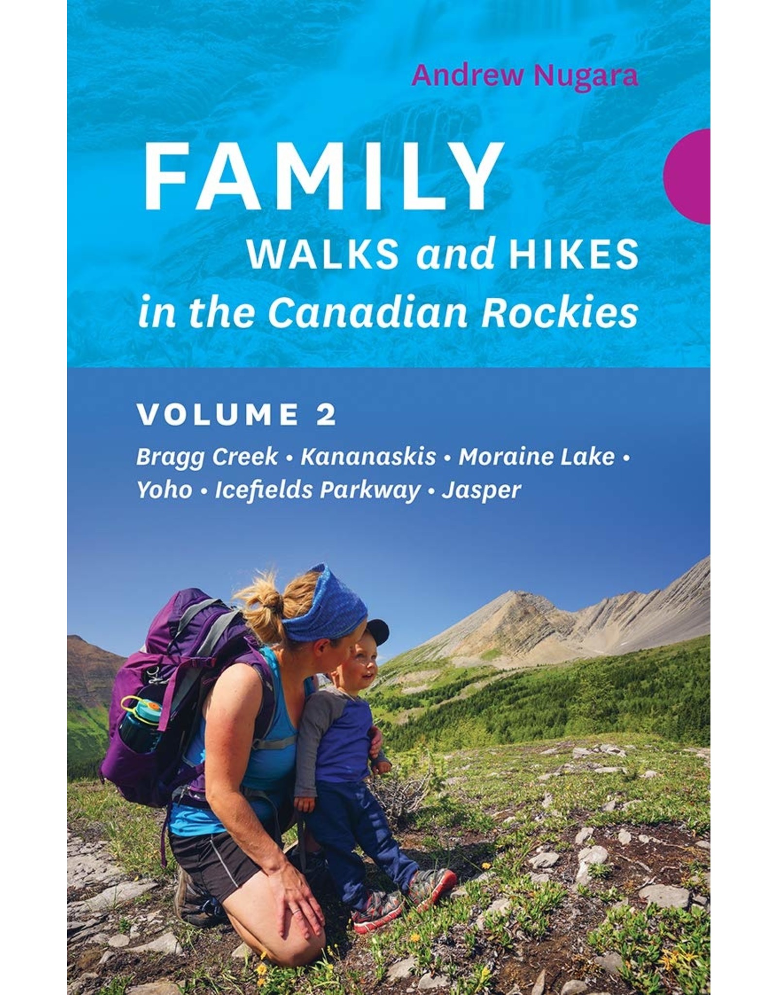 HERITAGE BOOKS BOOK FAMILY WALKS & HIKES IN THE CANADIAN ROCKIES