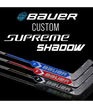 Bauer SUPREME SHADOW CUSTOM GOALIE STICK