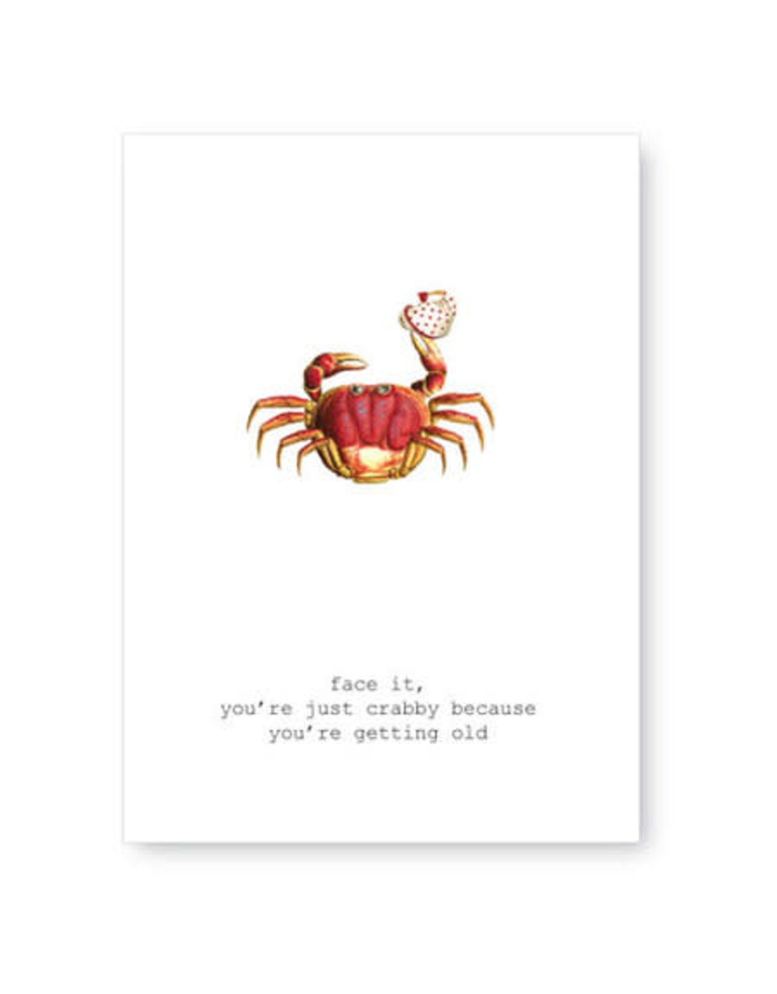 Tokyomilk Face It You're Just Crabby Birthday Notecard