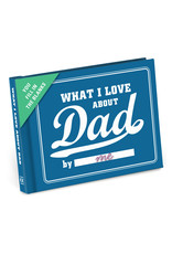 Knock Knock What I Love About Dad Fill in the Love Gift Book