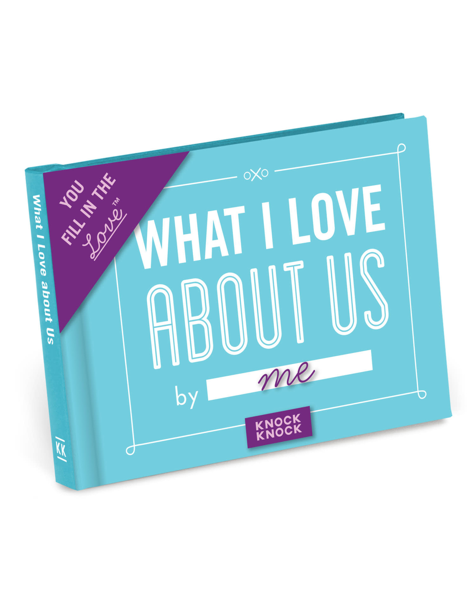 Knock Knock What I Love About Us Fill in the Love Gift Book