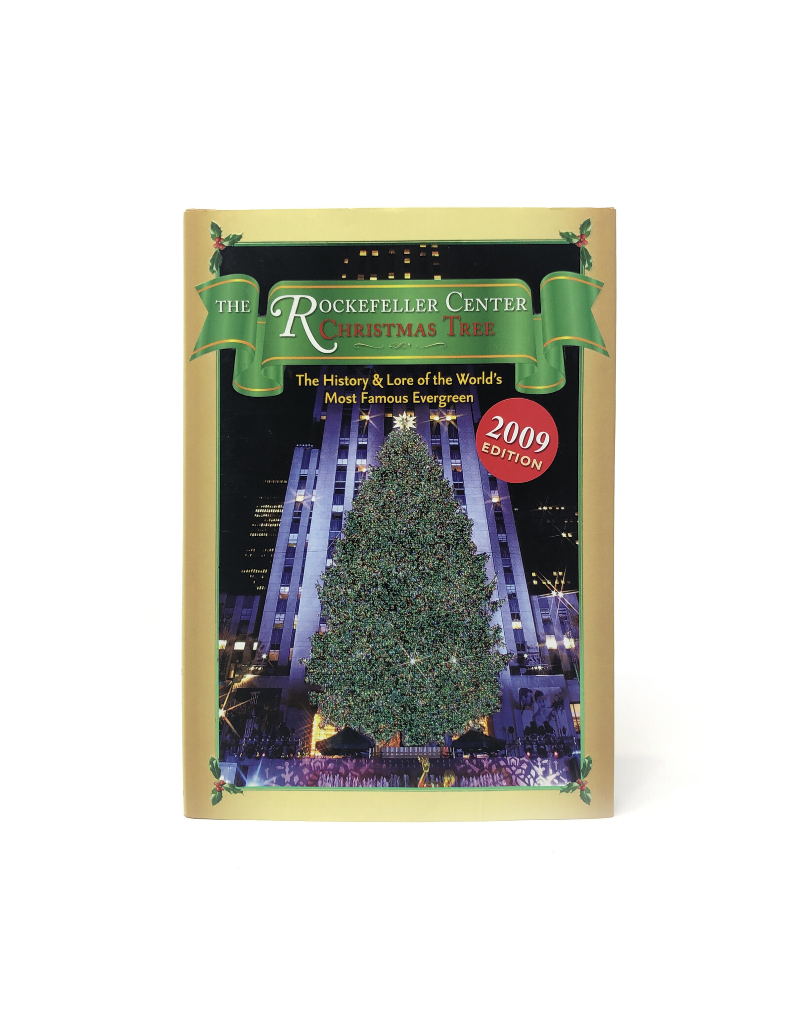 Cider Mill Press Armstrong, Rockefeller Center Christmas Tree, 2009 Edition