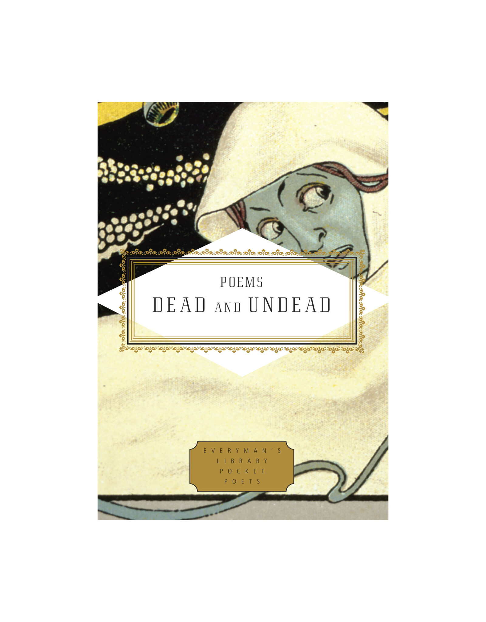 Everyman's Library Poems Dead and Undead  Everyman's Pocket Poets
