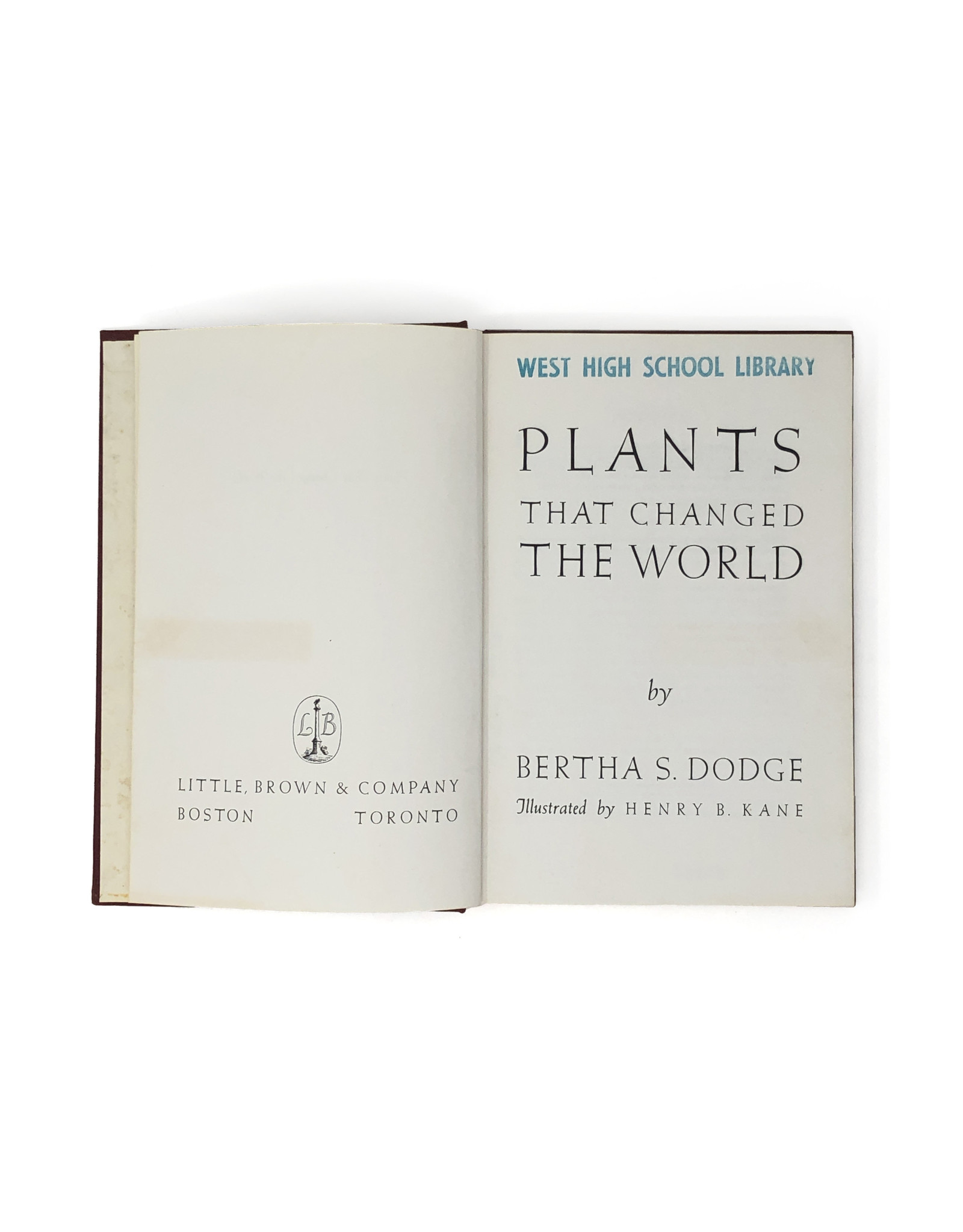 Little, Brown & Co. Dodge, Plants that Changed the World