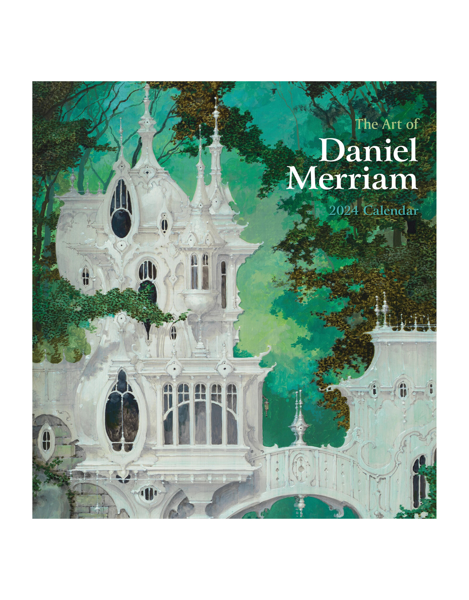 The Art of Daniel Merriam 2024 Wall Calendar Copperfield's Gifts