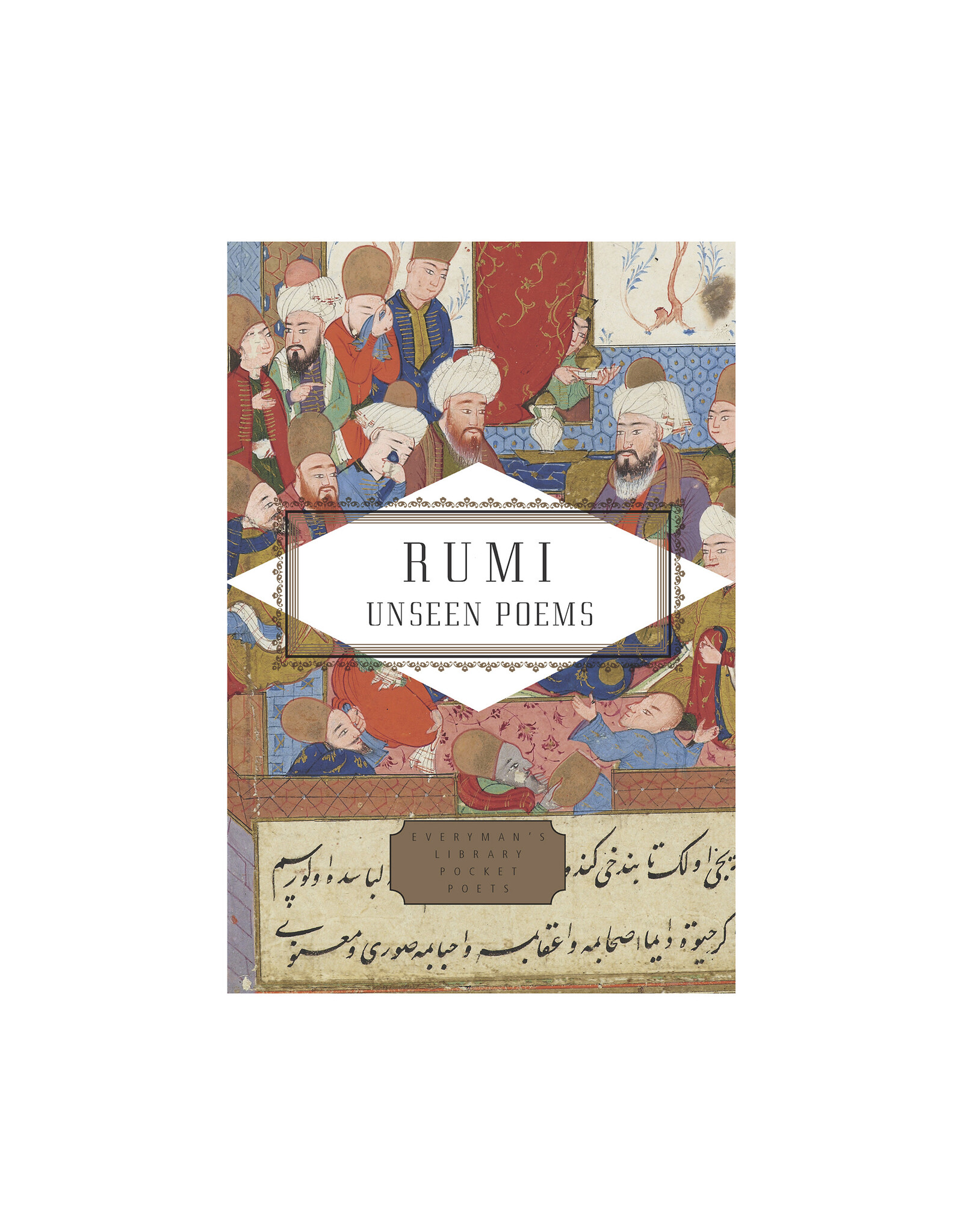 Everyman's Library Rumi: Unseen Poems  Everyman's Pocket Poets