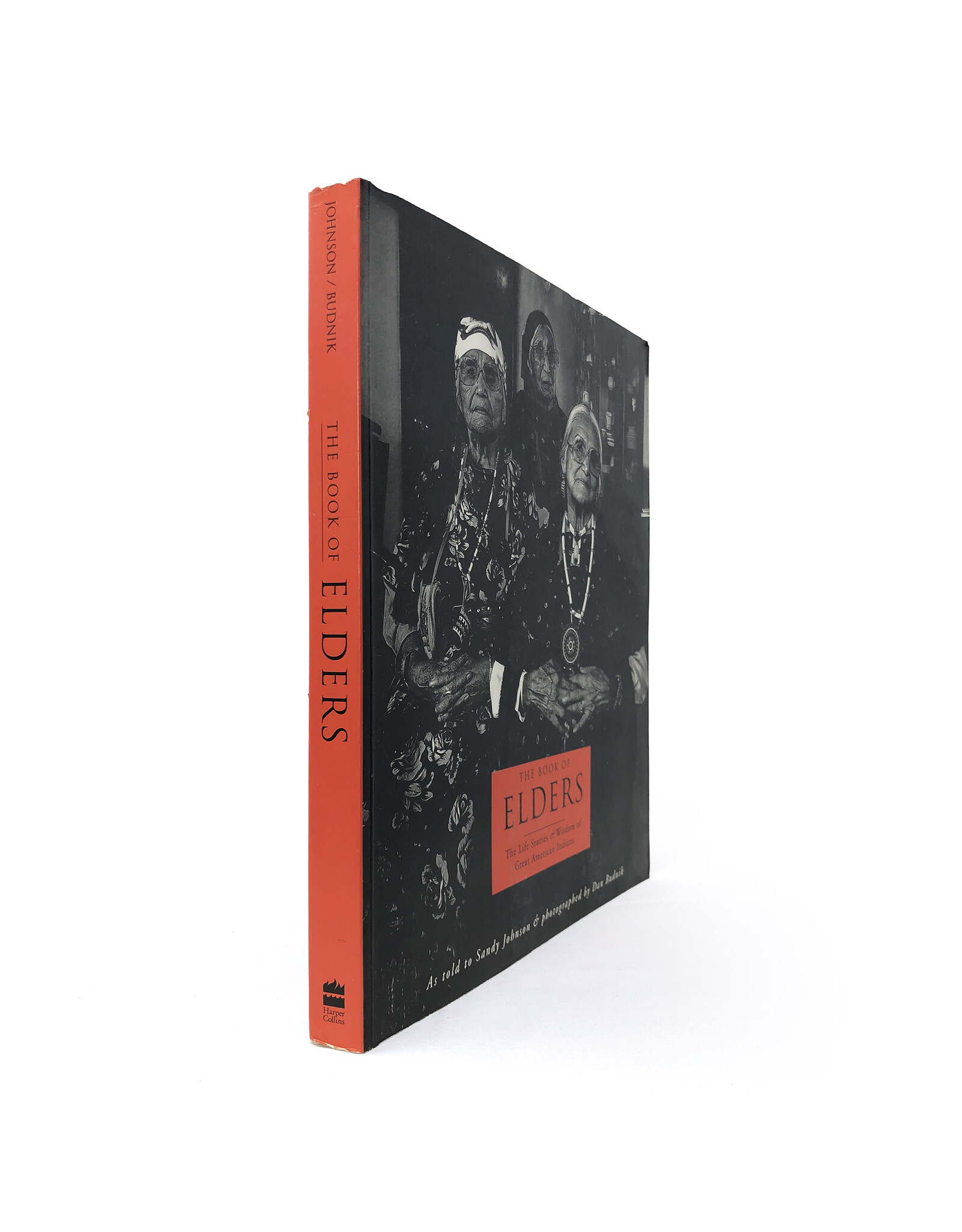 HarperCollins Pub. Book of Elders: The Life Stories & Wisdom of Great American Indians