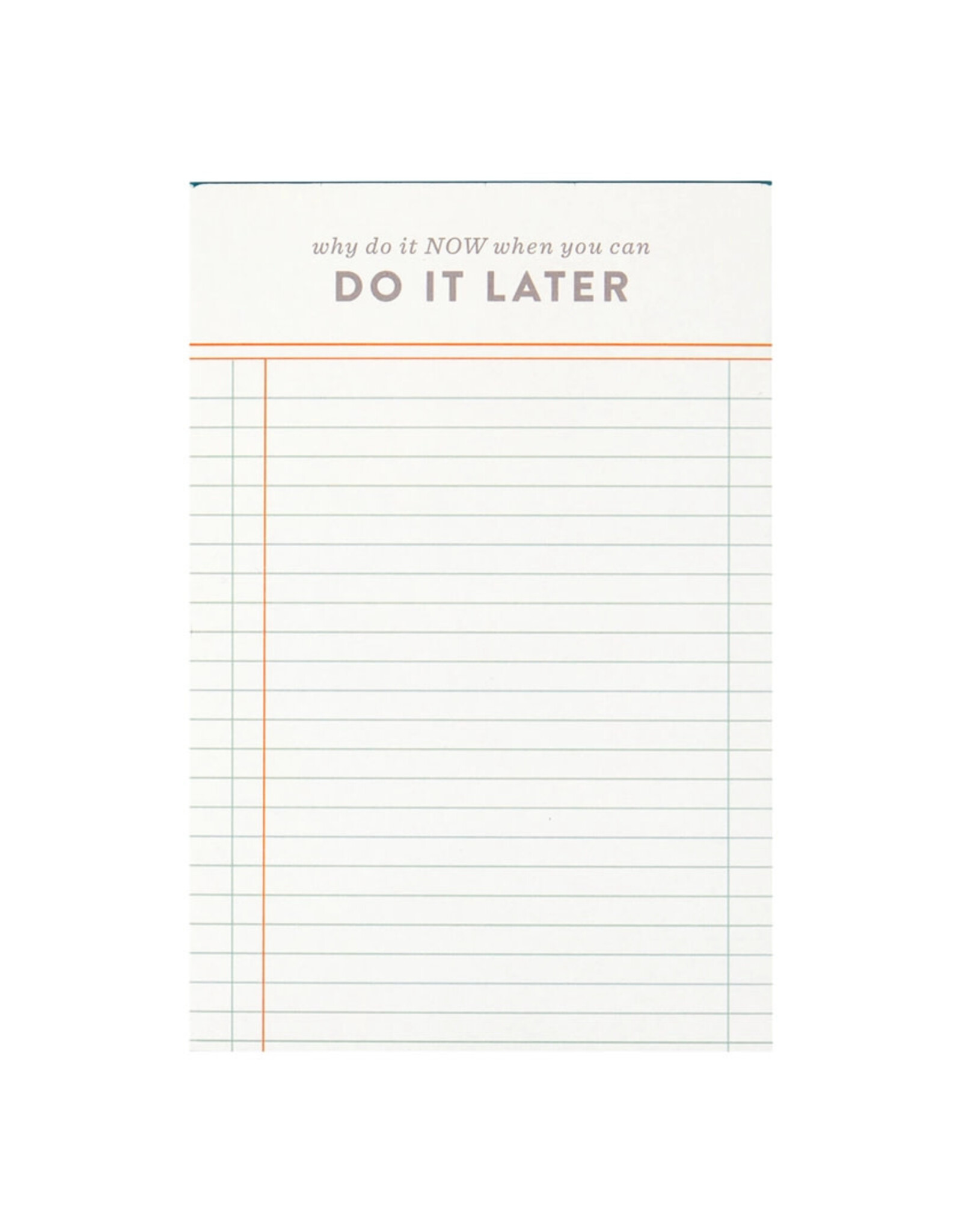 Do It Later 4x6 Ruled Notepad