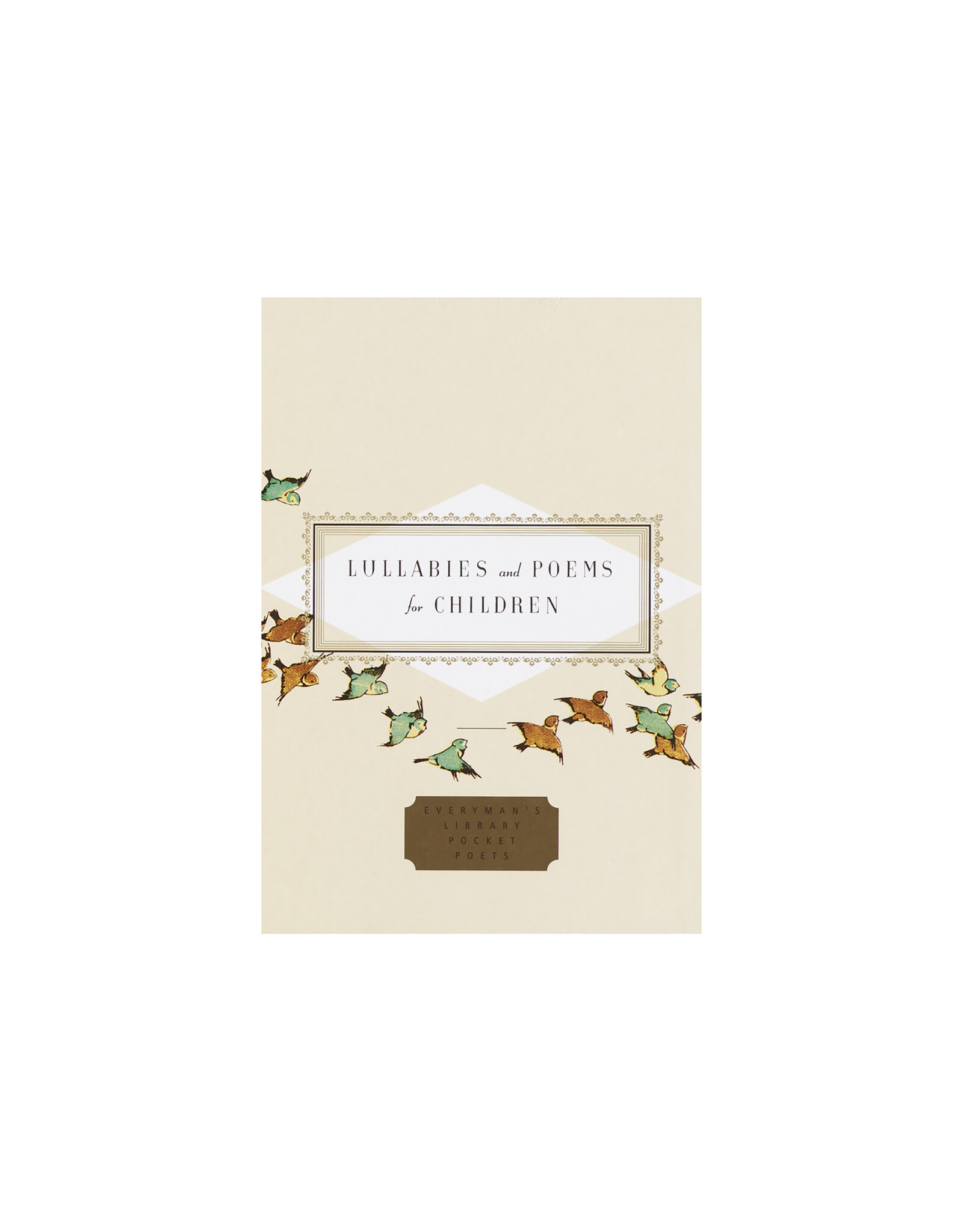Everyman's Library Lullabies and Poems for Children Pocket Poets