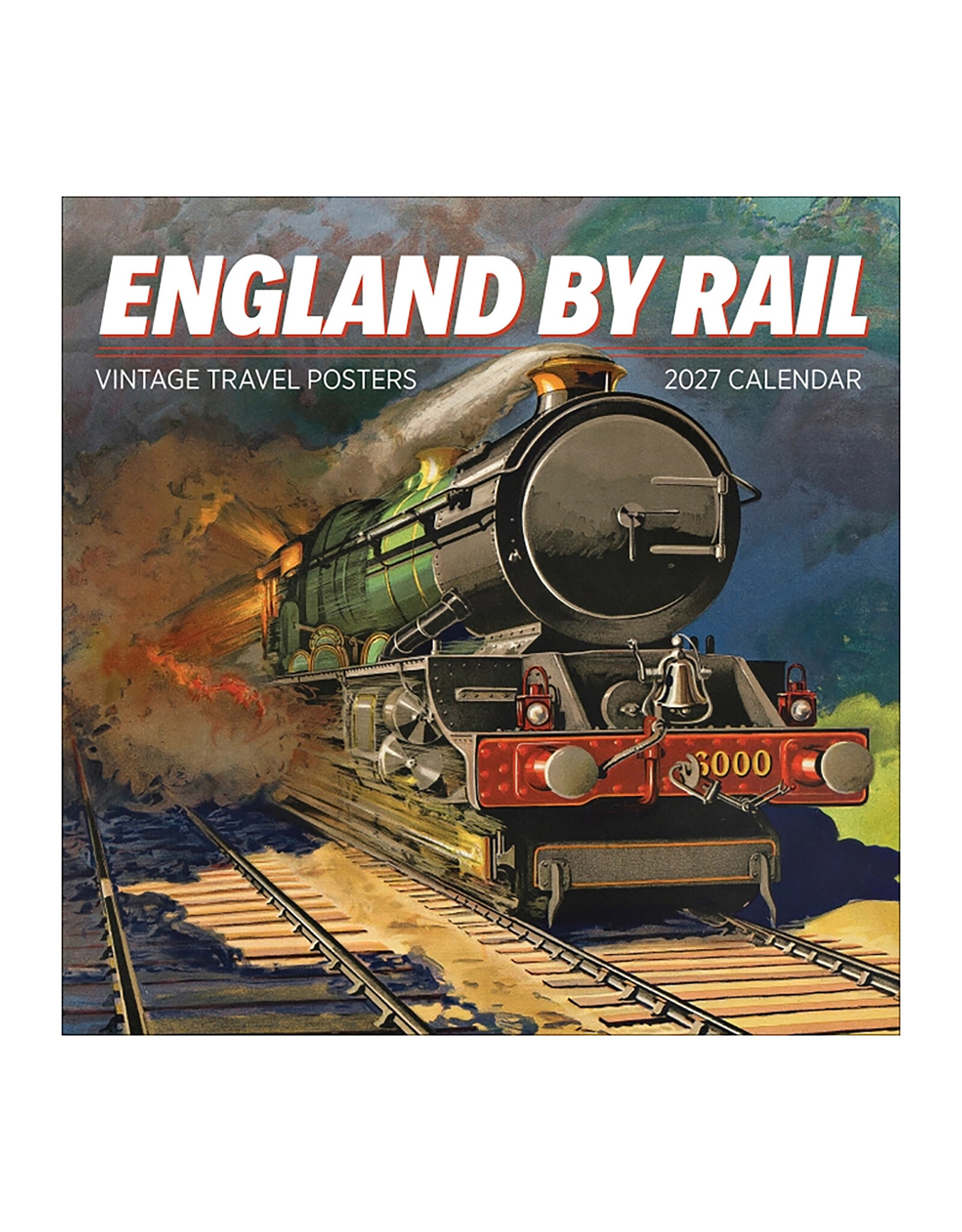 Pomegranate England by Rail: Vintage Travel Posters 2027 Wall Calendar
