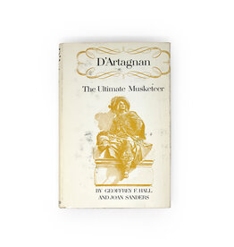 Houghton, Mifflin & Co. D'Artagnan: The Ultimate Musketeer
