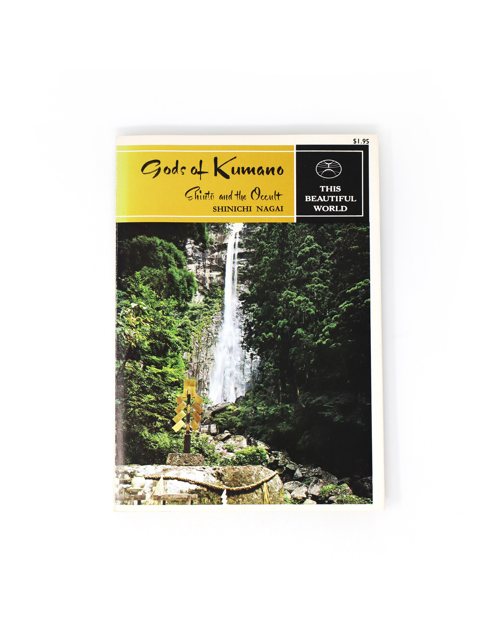 Kodansha Gods of Kumano: Shinto and the Occult (This Beautiful World, Vol. 4)