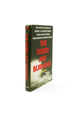 The Tigers Are Burning: The Story of the Battle of Kursk—the Greatest Single     Land-and-Air Combat Engagement in Military History