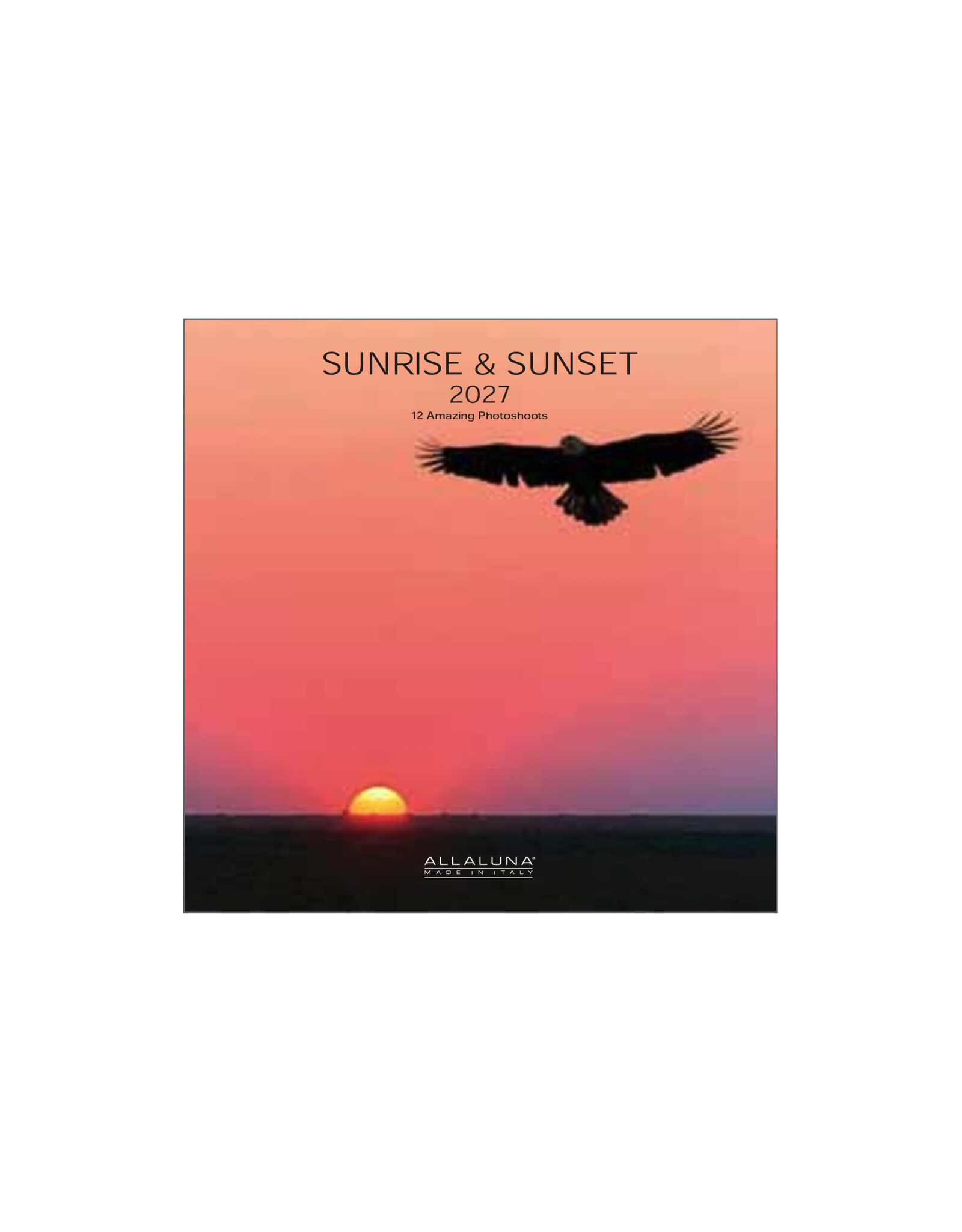 Allaluna 2027 Sunrise & Sunset 7 x 7 Wall Calendar