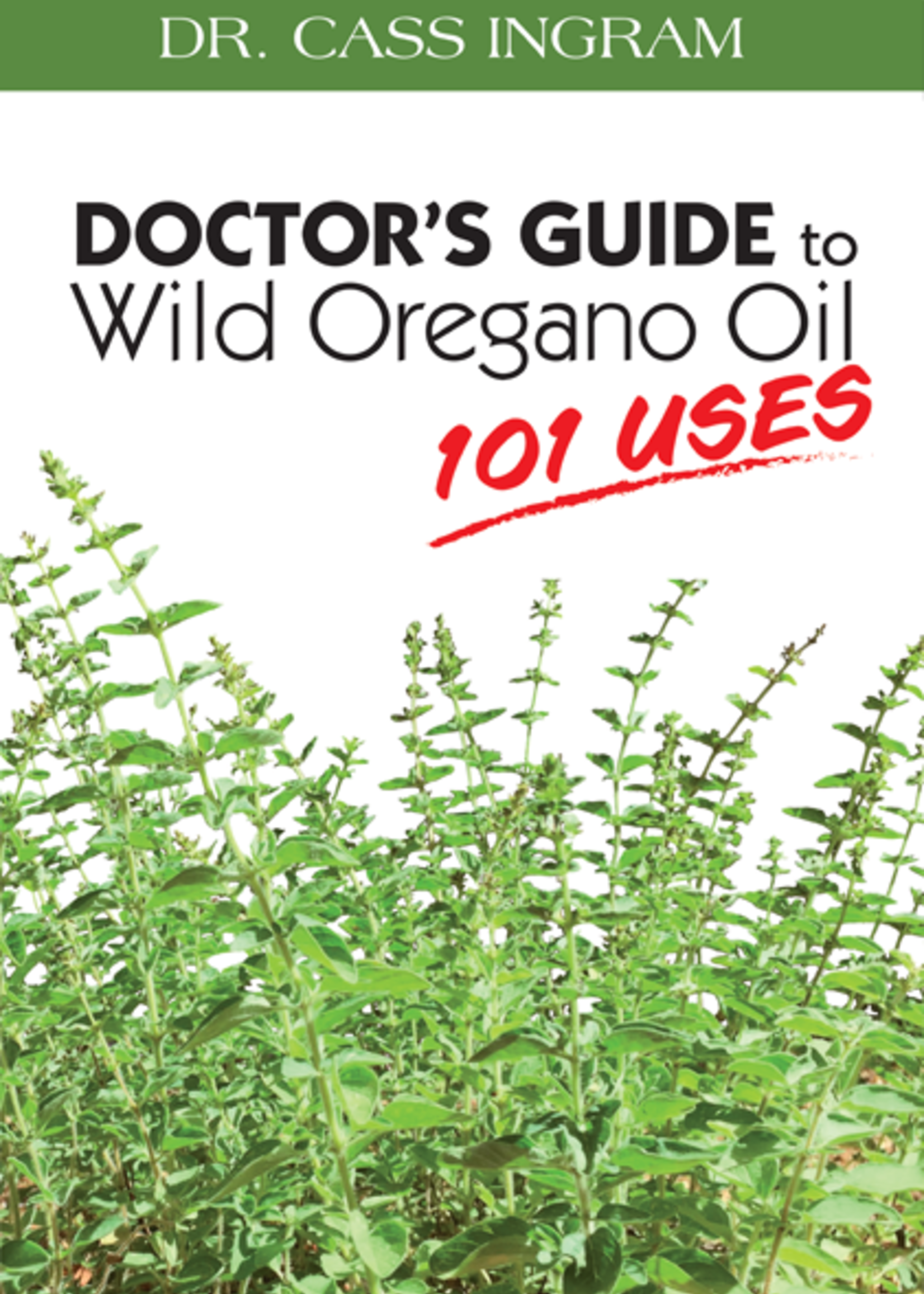 NORTH AMERICAN HERB + SPICE NAHS BOOK Dr's Guide To Wild Oregano Oil 101