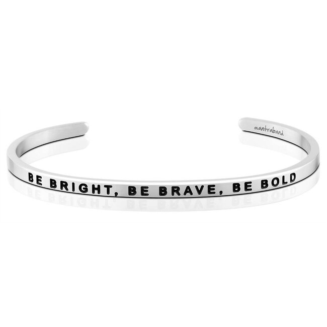 Be Bright, Be Brave, Be Bold