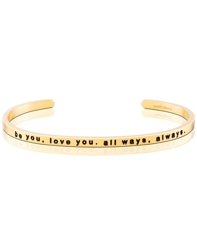 MantraBand Be You, Love You. All ways, Always.