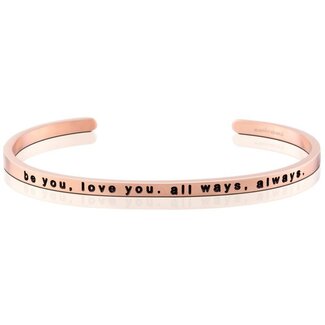 MantraBand Be You, Love You. All ways, Always.