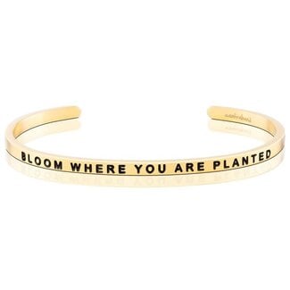 MantraBand Bloom Where You Are Planted