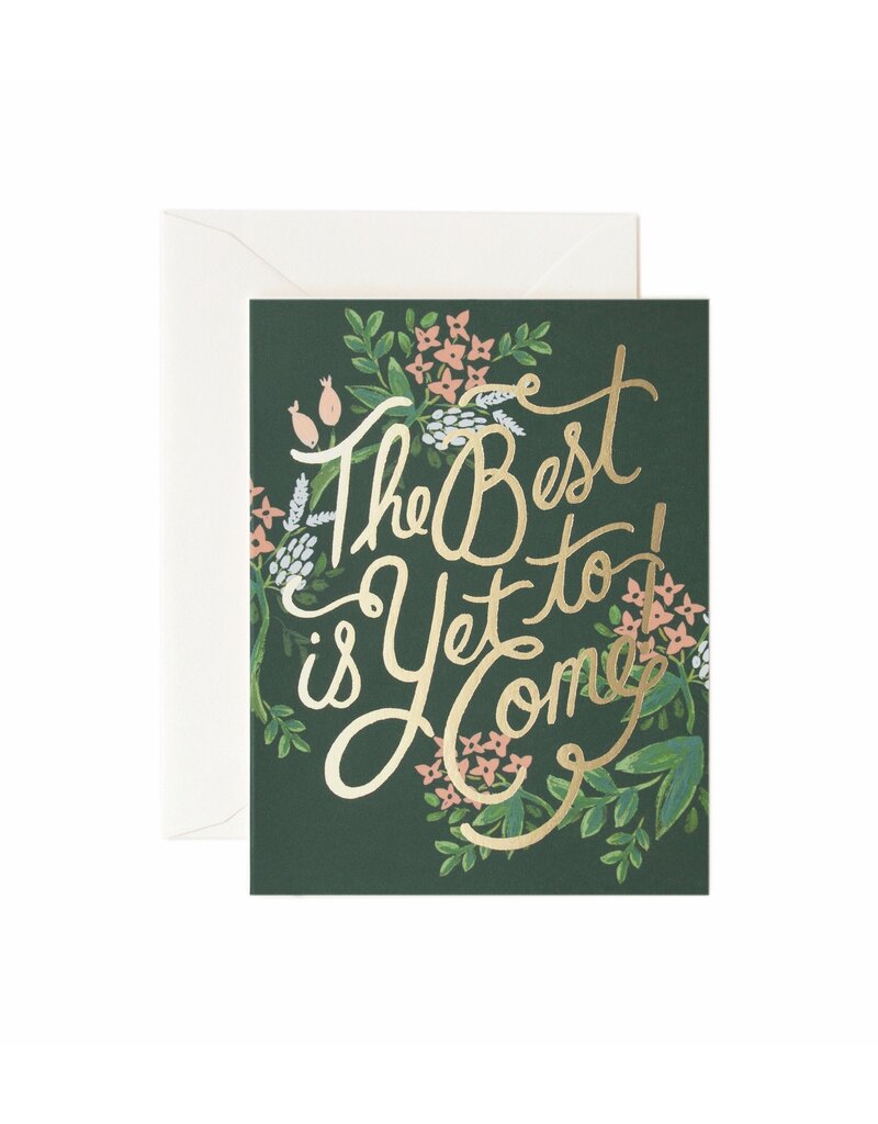 RIFLE PAPER COMPANY The Best is Yet to Come Card