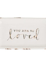 GLORY HAUS "You Are So Loved" Trinket Tray