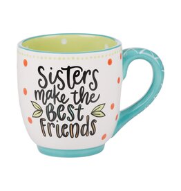 GLORY HAUS "Sisters Make The Best Friends" Mug