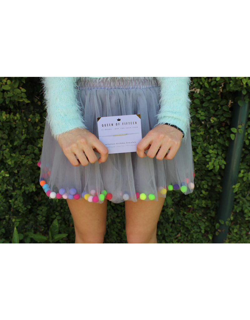 Queen of Fifteen Birthday Milestone Bracelet