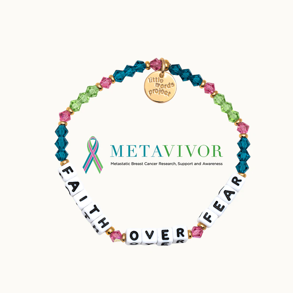 Little Words Project Faith Over Fear Bracelet Metastatic Breast Canc Her Hide Out