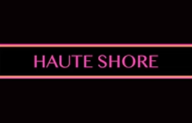 HAUTE SHORE