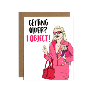 BRITTANY PAIGE Getting Older I Object Birthday Card