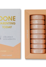 CHEZ GAGNE Done Parenting Today Shower Steamers