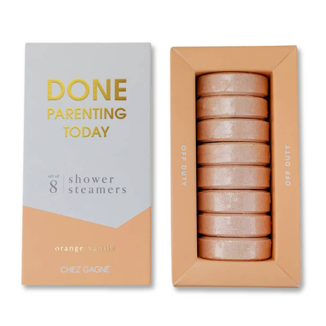 CHEZ GAGNE Done Parenting Today Shower Steamers