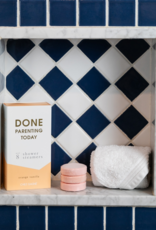 CHEZ GAGNE Done Parenting Today Shower Steamers