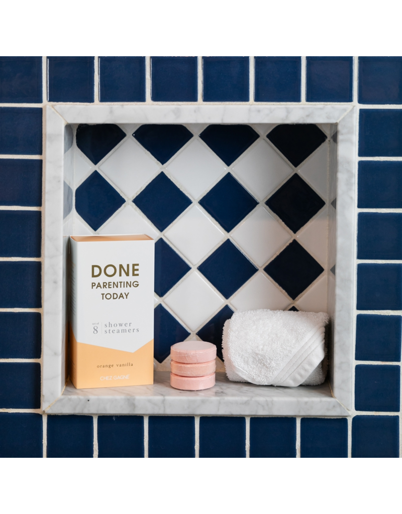 CHEZ GAGNE Done Parenting Today Shower Steamers