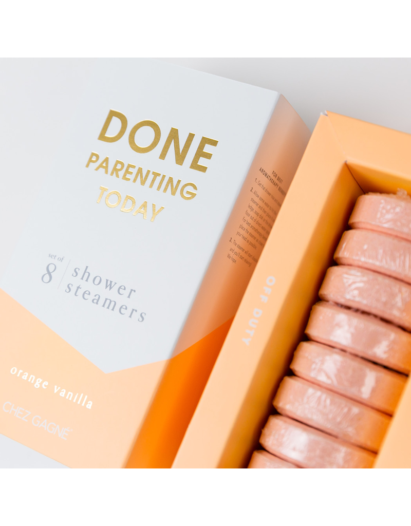 CHEZ GAGNE Done Parenting Today Shower Steamers