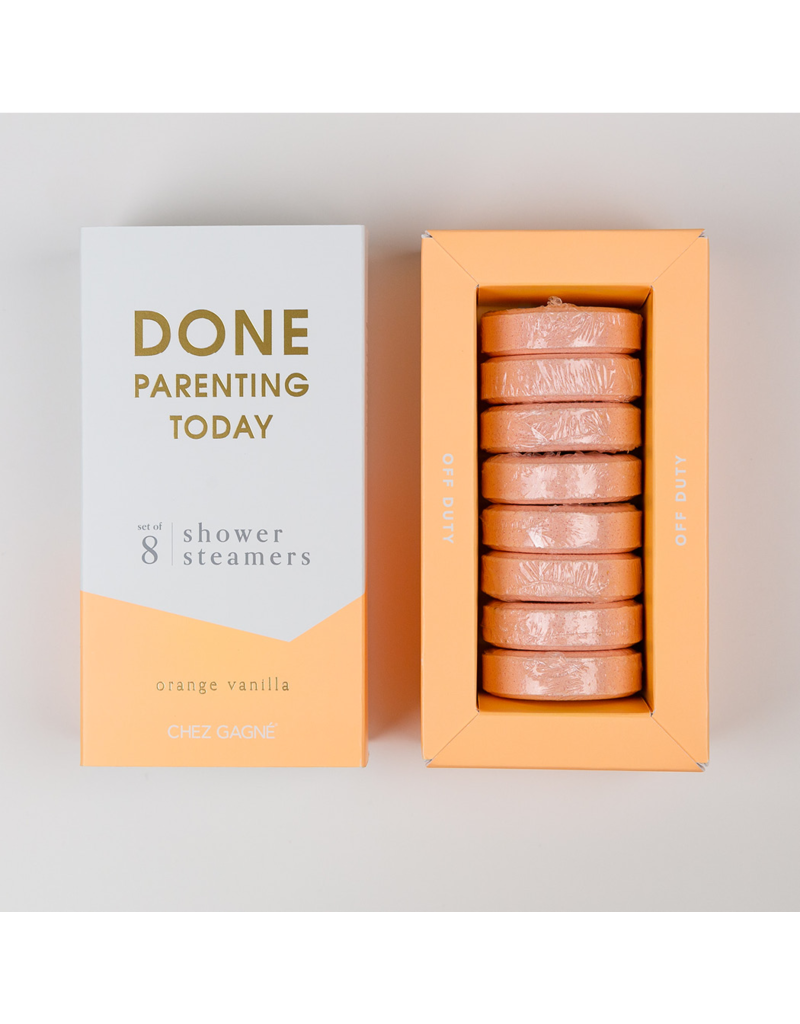 CHEZ GAGNE Done Parenting Today Shower Steamers