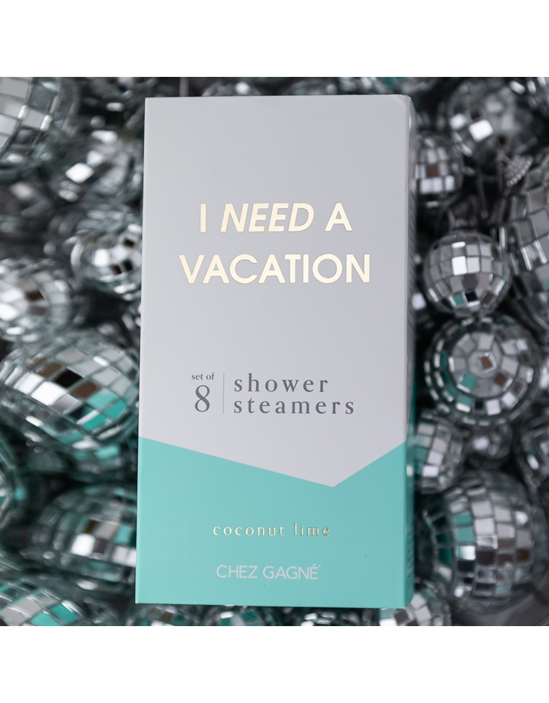 CHEZ GAGNE I Need A Vacation Shower Steamers