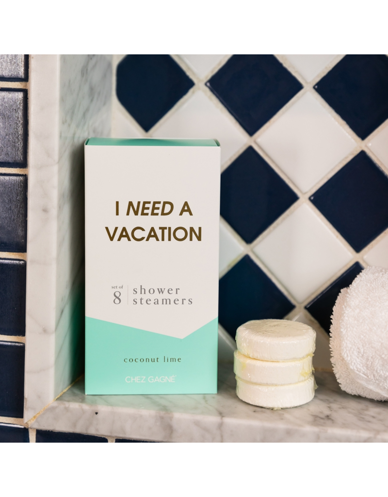 CHEZ GAGNE I Need A Vacation Shower Steamers
