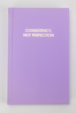 CHEZ GAGNE Consistency, Not Perfection Hardcover Journal
