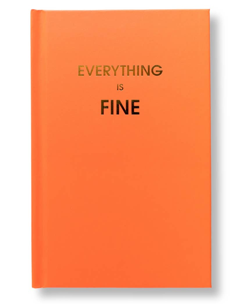CHEZ GAGNE Everything Is Fine Hardcover Journal